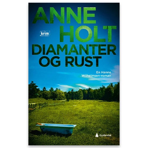 Diamanter og rust av Anne Holt