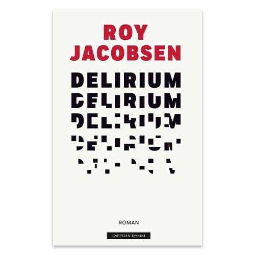 Delirium av Roy Jacobsen