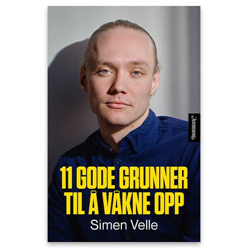 11 gode grunner til å våkne opp av Simen Velle