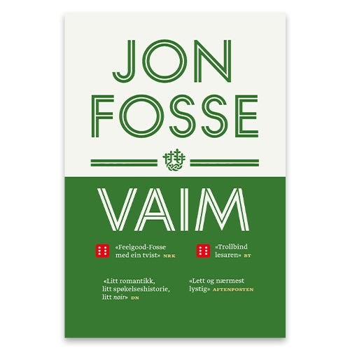 Vaim en ny roman av Jon Fosse. En bok med grønt og hvitt omslag.