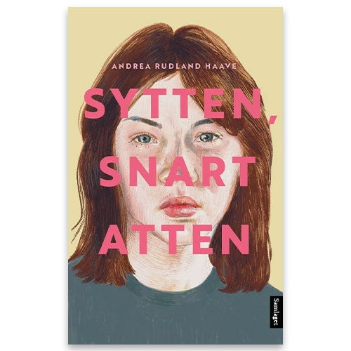 Sytten, snart atten - roman av Andrea Rudland Haave