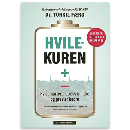 Hvilekuren - hvil smartere, stress mindre og prester bedre Torkil Færø