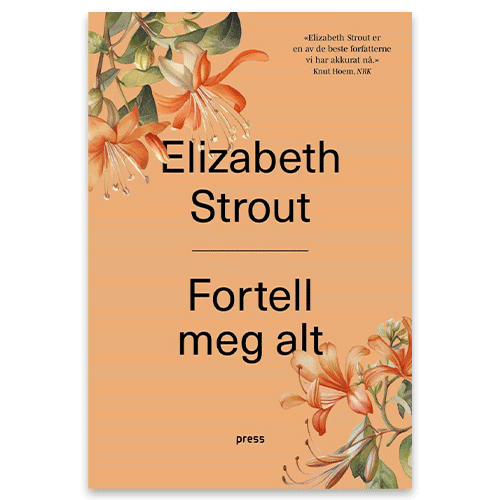 Ny bok 2025 Fortell meg alt av Elizabeth Strout