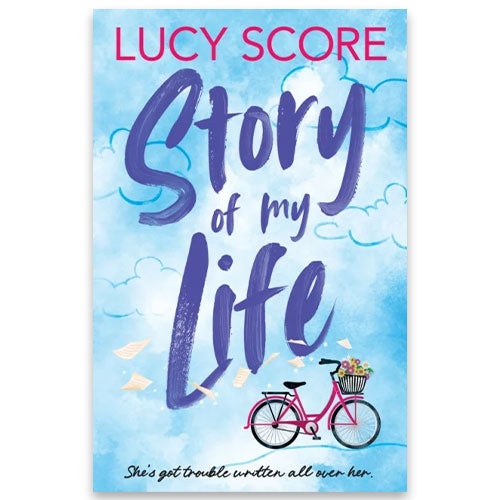 Story Of My Life - A hilarious Gilmore Girls meets Schitts Creek redemption romantic comedy! Lucy Score