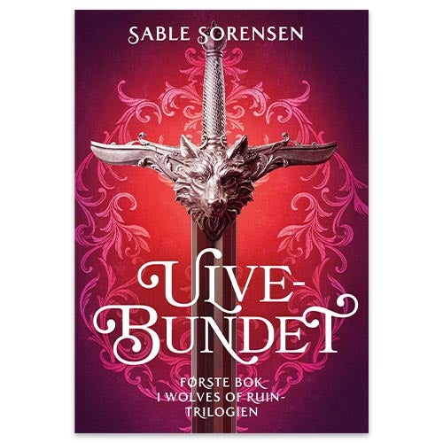 Ulvebundet - første bok i Wolves of ruin-trilogien av Sable Sorensen