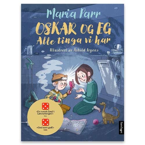 Oskar og eg - Alle tinga vi har Oskar og eg - Alle tinga vi har : roman for barn av Maria Parr