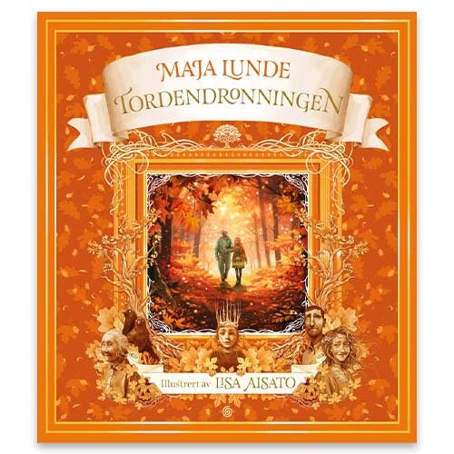 Tordendronningen Tordendronningen av Maja Lunde og Lisa Aisato. En vakker oransje høstbok som passer for barn og voksne.