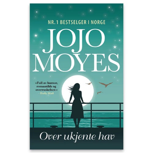 Gave til henne: Over ukjente hav av Jojo Moyes. 