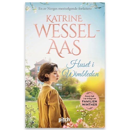 Huset i Wimbledon av Katrine Wessel-Aas, en ny trilogi om Winther-familien