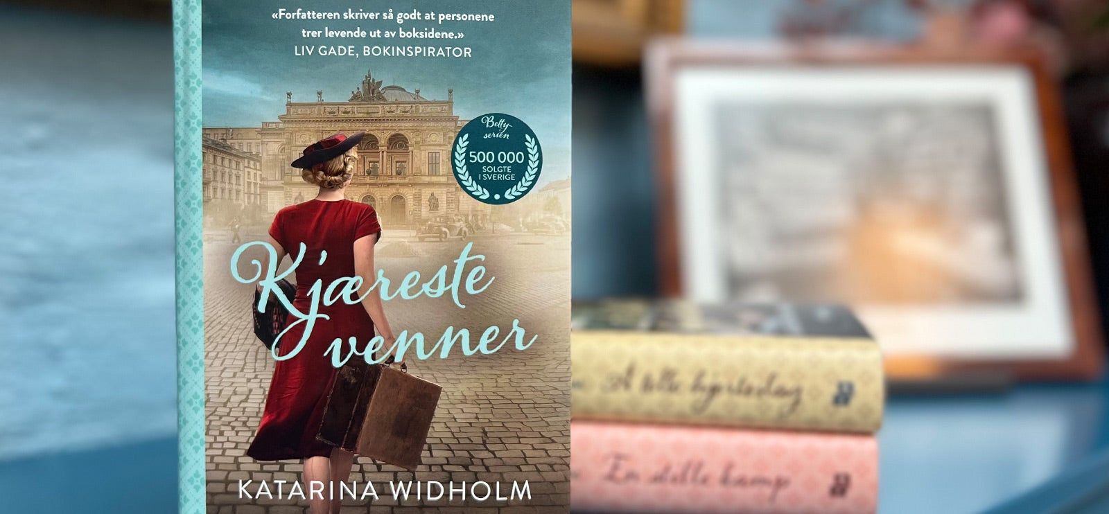 «Kjæreste venner» Katarina Widholm