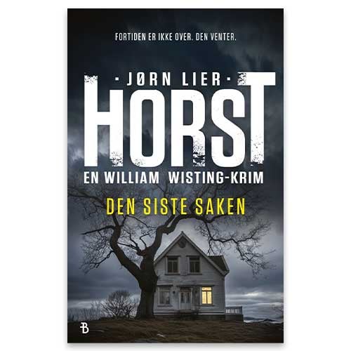 Den siste saken Den siste saken av Jørn Lier Horst