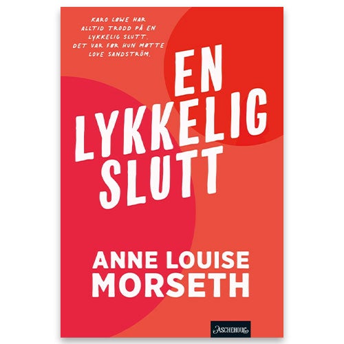 En lykkelig slutt av Anne Louise Morseth