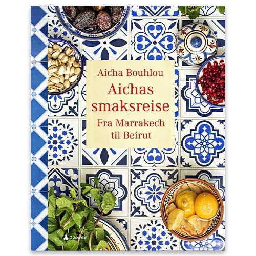 Aichas smaksreise Aichas smaksreise - fra Marrakech til Beirut Aicha Bouhlou av Aicha Bouhlou