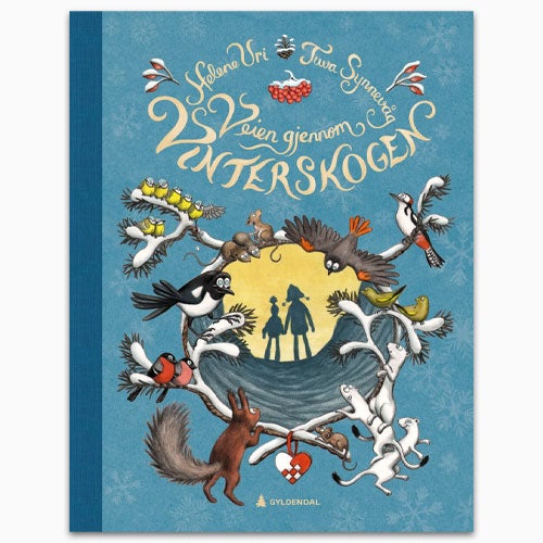 Julekalenderbok: Veien gjennom vinterskogen - en førjulsfortelling i 24 deler Helene Uri