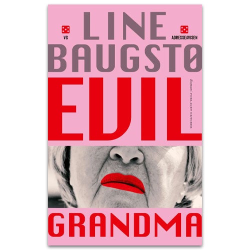 Evil grandma - roman av Line Baugstø