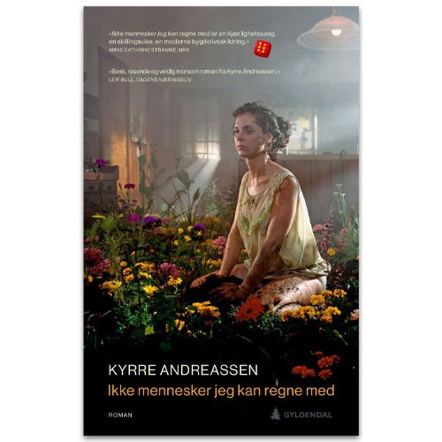 Ikke mennesker jeg kan regne med - roman Kyrre Andreassen