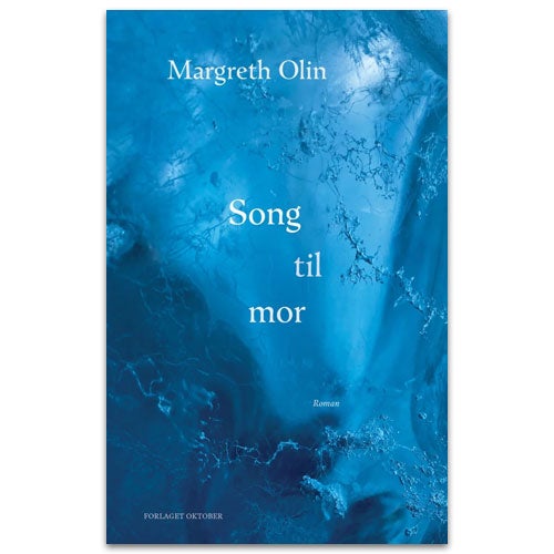 Song til mor - roman av Margreth Olin