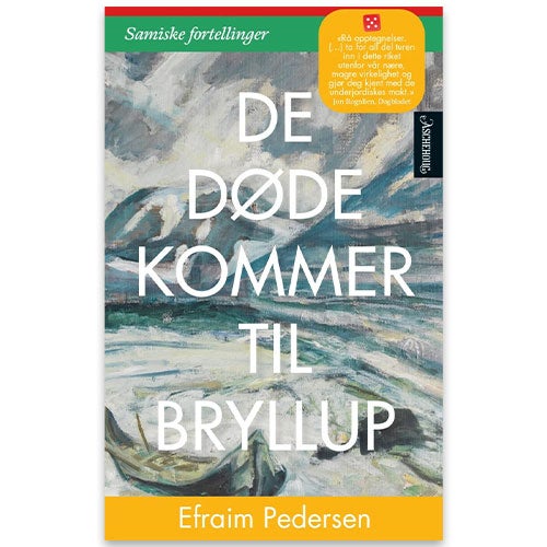 De døde kommer til bryllup - samiske fortellinger Efraim Pedersen Oterodden