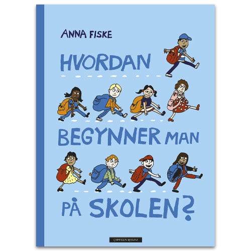 Hvordan begynner man på skolen? av Anna Fiske