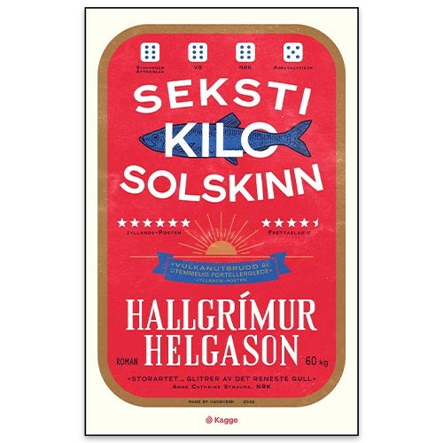Seksti kilo solskinn Seksti kilo solskinn av Hallgrimur Helgason
