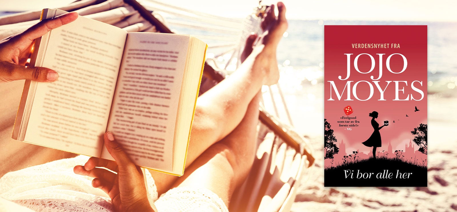 Sommer = Hengehøyesesong! Kvinne som leser bok. Bilde av Vi bor alle her av Jojo Moyes.