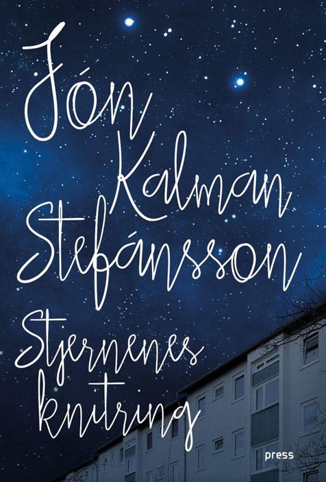 Stjernenes knitring av Jón Kalman Stefánsson