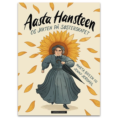 Aasta Hansteen - og jakten på søsterskapet Marta Breen, Jenny Jordahl