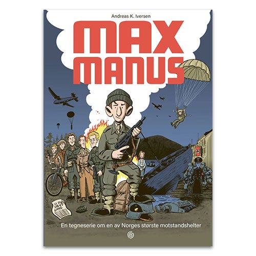 Max Manus - en tegneserie om en av Norges største motstandshelt Andreas Iversen
