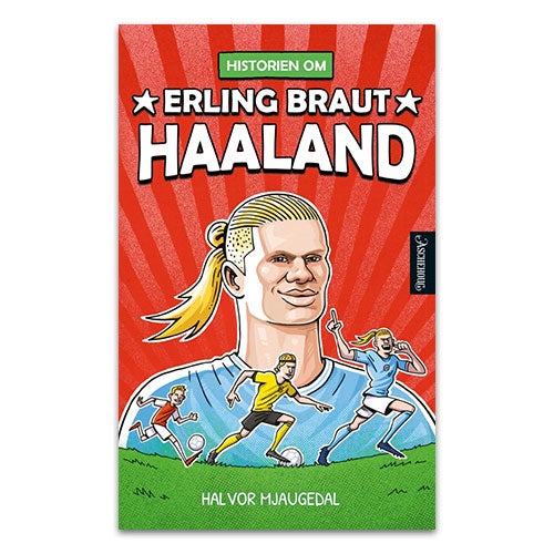 Historien om Erling Braut Haaland av Halvor Mjaugedal