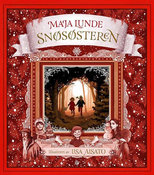 Snøsøsteren - en julefortelling Maja Lunde. Julekalender bok